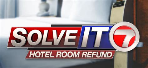 Solve It 7: Hotel Room Refund